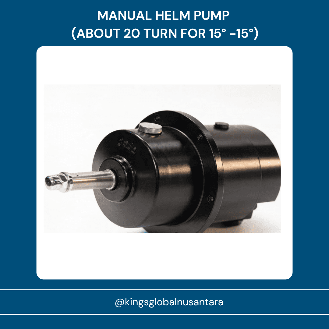 MANUAL HELM PUMP  (ABOUT 20 TURN FOR 15° -15°)